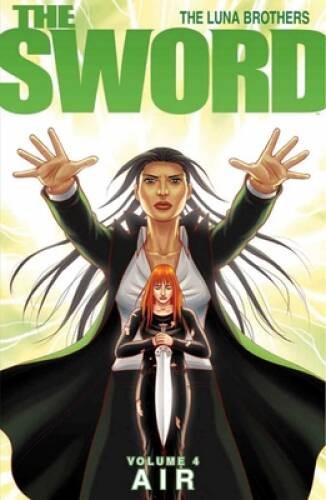The Sword Volume 4: Air (Sword (Image Comics)) - Paperback - GOOD