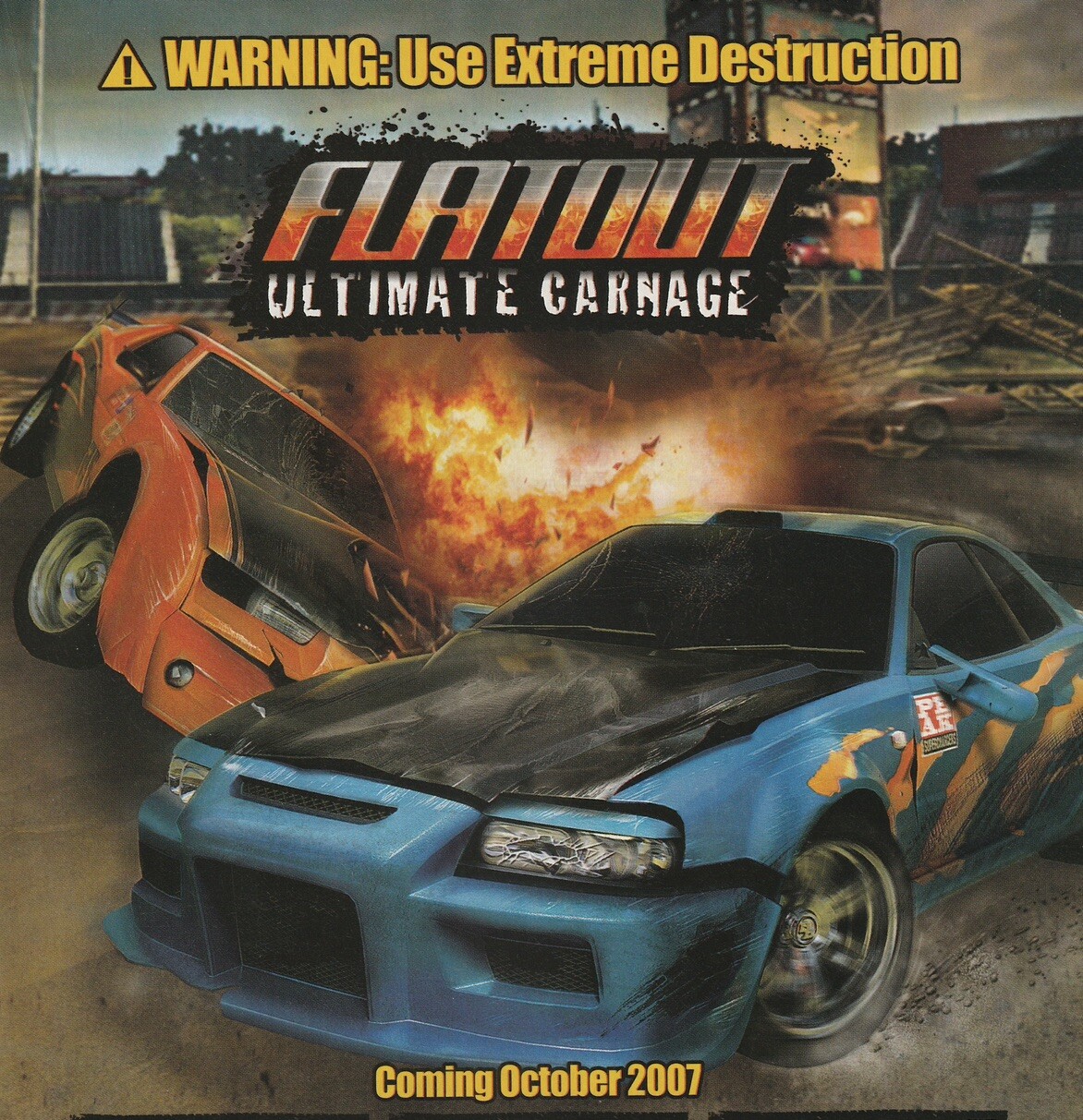 2007 FlatOut: Ultimate Carnage Video Game *Debut* Print Ad 21x27cm Xbox EGM 221