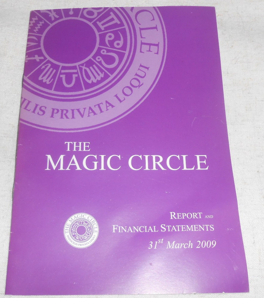 The Magic Circle 2009 Report and Financial Statements Booklet