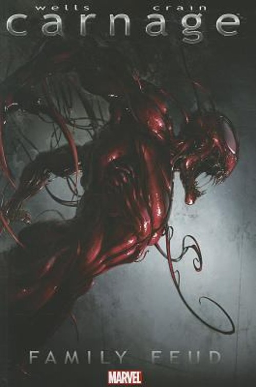 Carnage : Family Feud Hardcover Zeb Wells