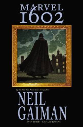 Marvel 1602 - Paperback By Gaiman, Neil - GOOD