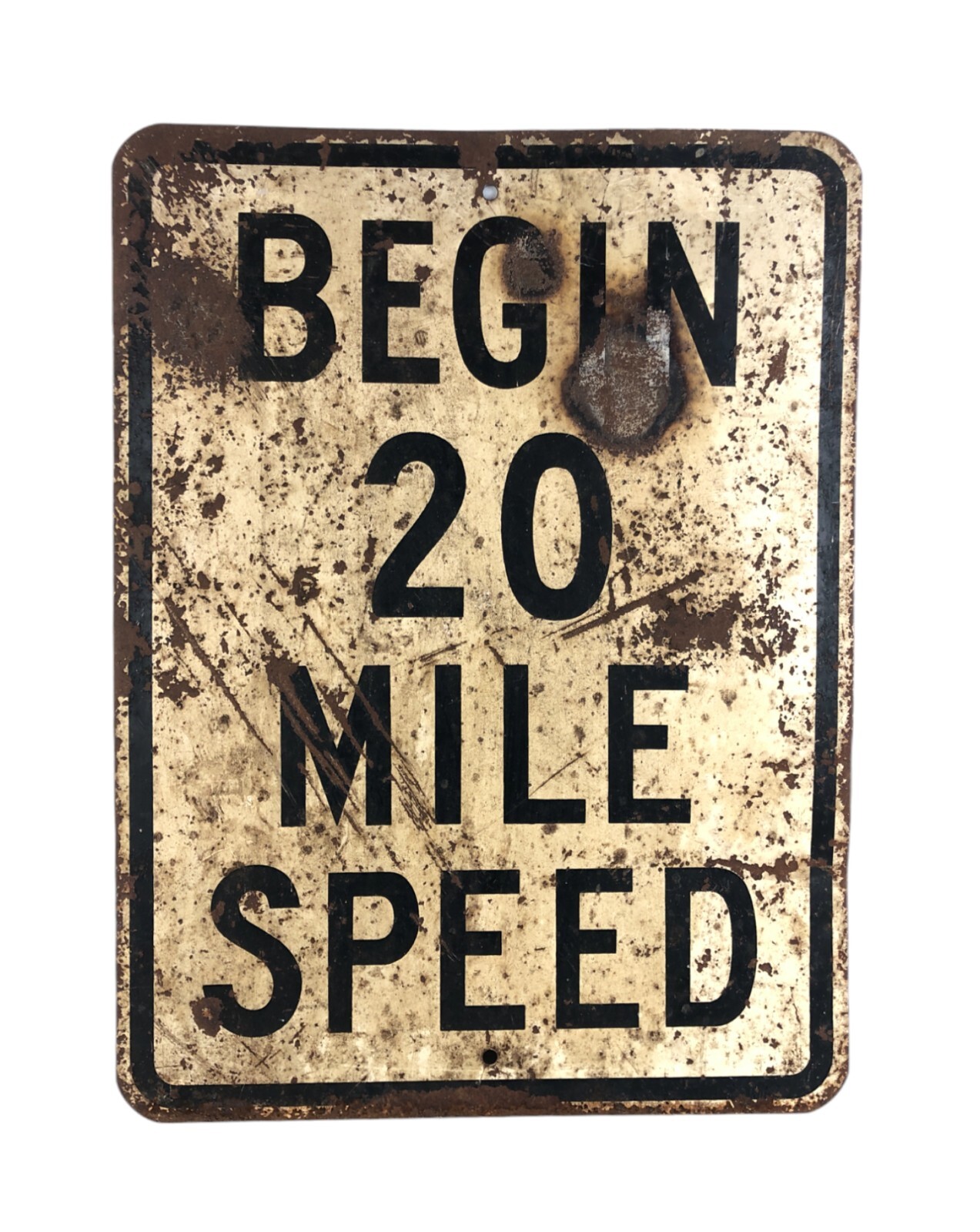 Vintage Begin 20 Mile Speed Steel Road Sign Man Cave Decor