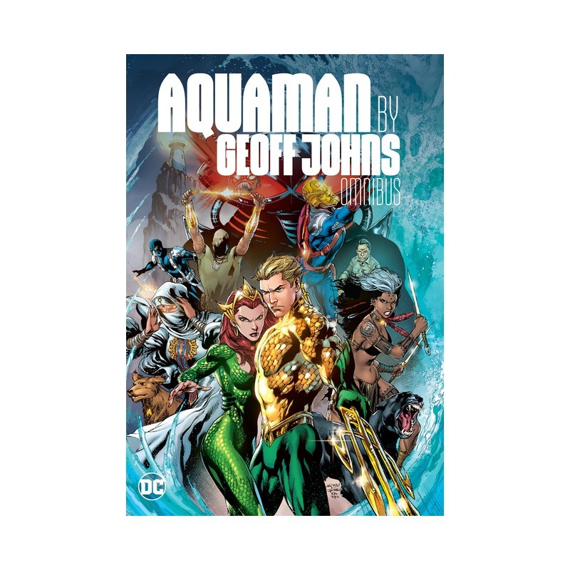 Aquaman by Geoff Johns Omnibus - (Hardcover)