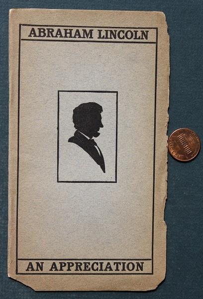 Abraham Lincoln An Appreciation Booklet Nicolay & Hay Book Early 1900s +