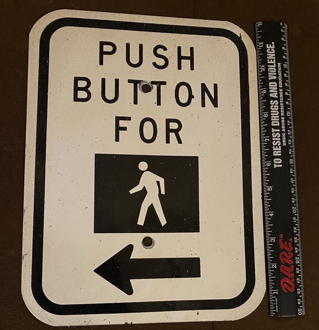 Left Arrow Push Button For Crossing Real Street Traffic Sign  12