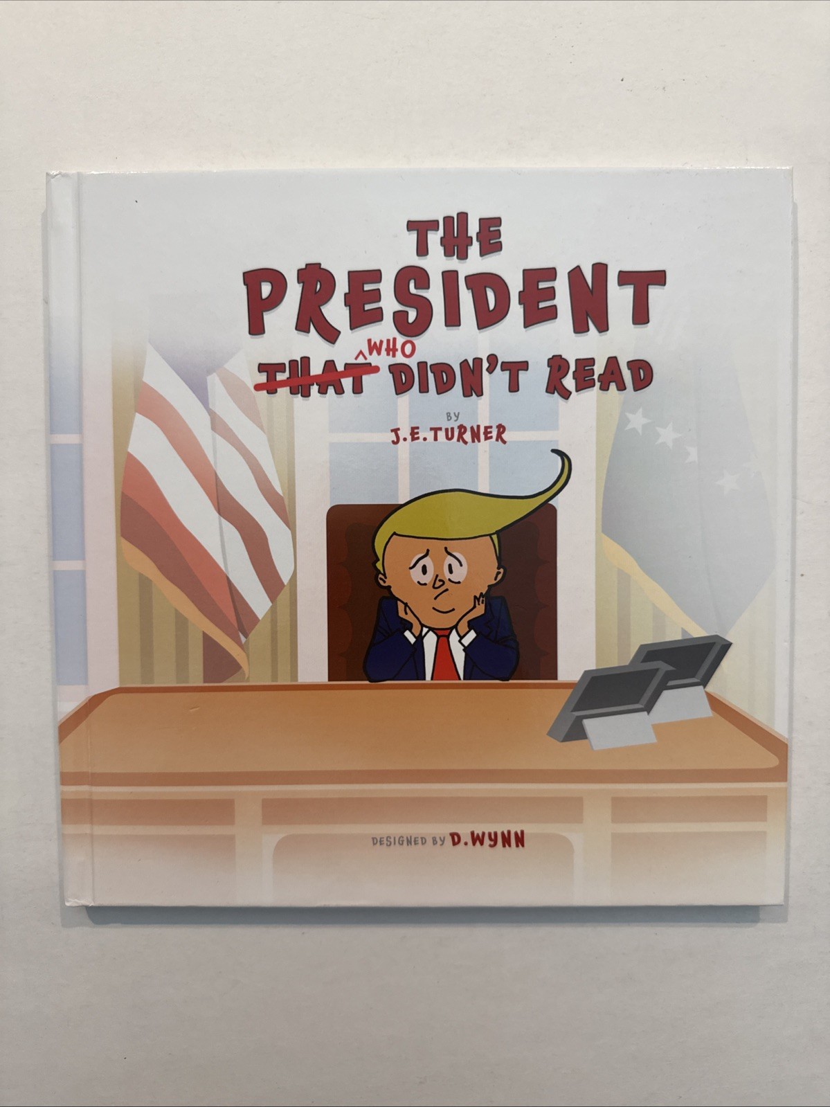 SIGNED The President Who Didn’t Read 2020 First Edition Jahid Turner HC