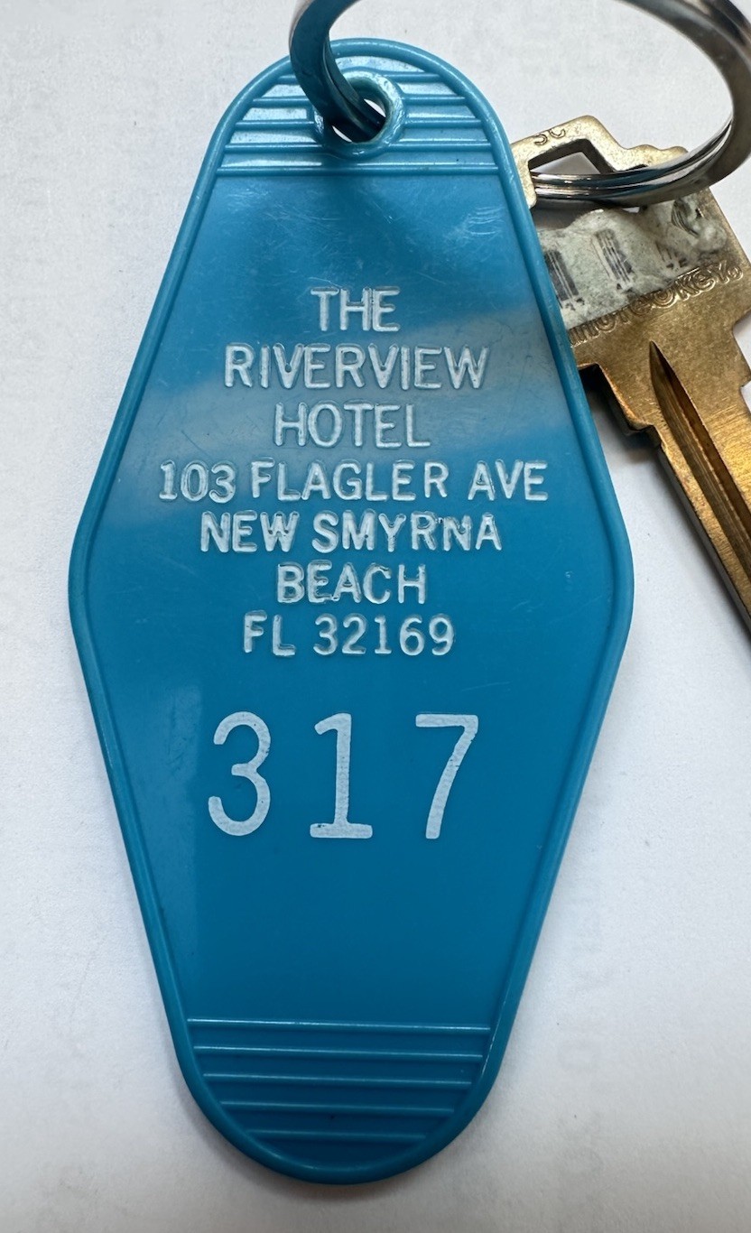 The Riverview Hotel 103 Flagler Ave New Smyrna Beach Florida Hotel Room Key #317