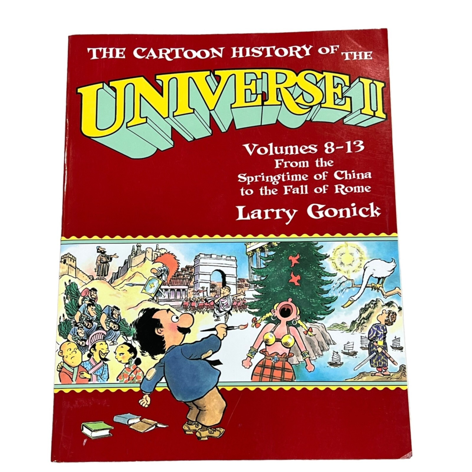 The Cartoon History of the Universe II Volumes 8-13 Larry Gonick