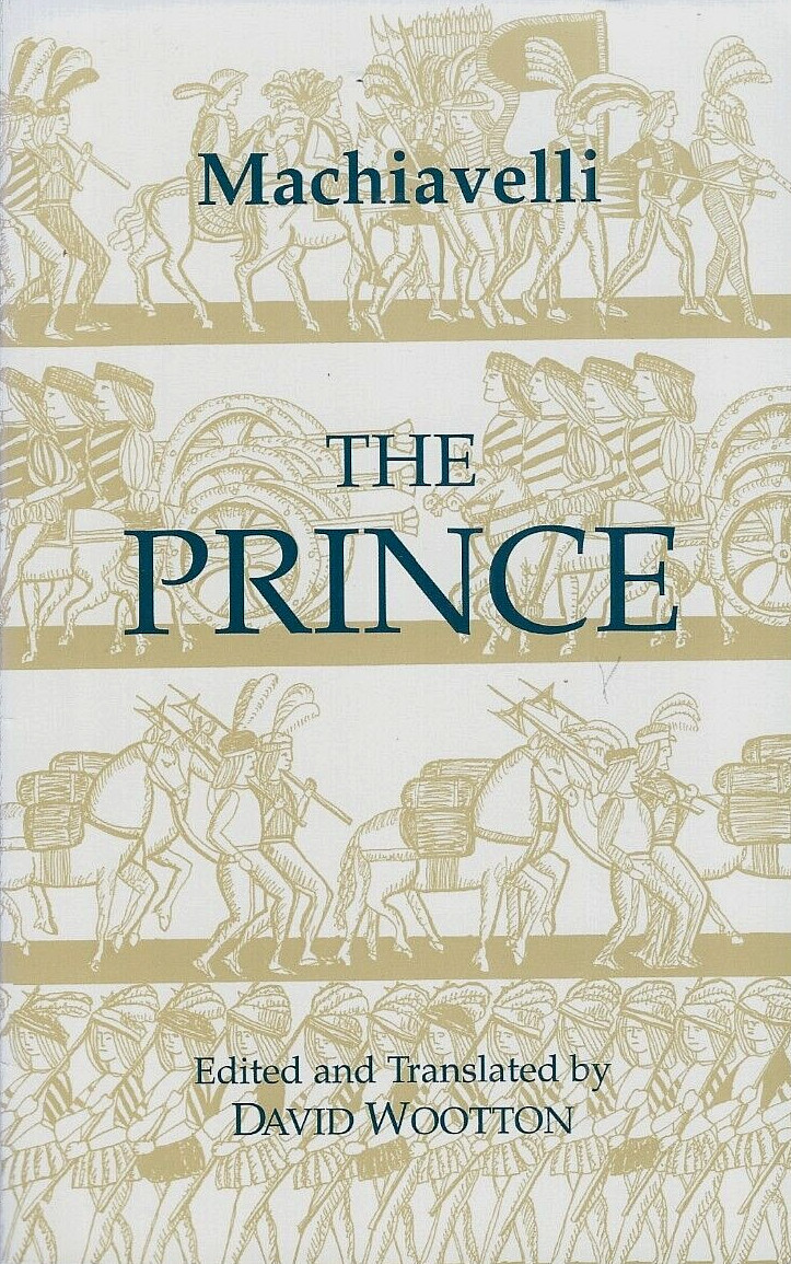 Machiavelli The Prince Edited and Translated by David Wootton Paperback Book