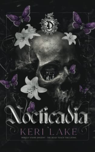 Nocticadia: A Dark Academia Gothic Romance, Lake, Keri