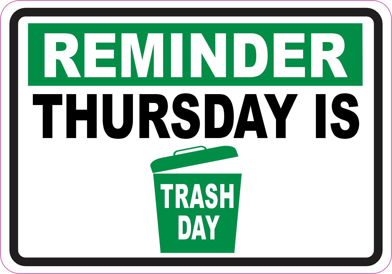 StickerTalk Thursday Trash Day Reminder Sticker 5x3.5 inches