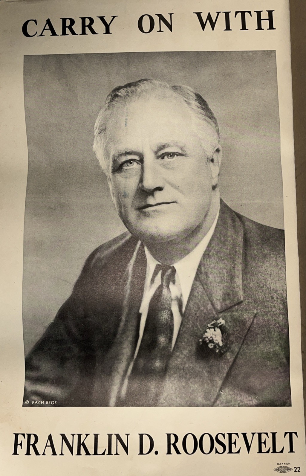 Original 1940 CARRY ON with FRANKLIN D. ROOSEVELT Campaign Poster