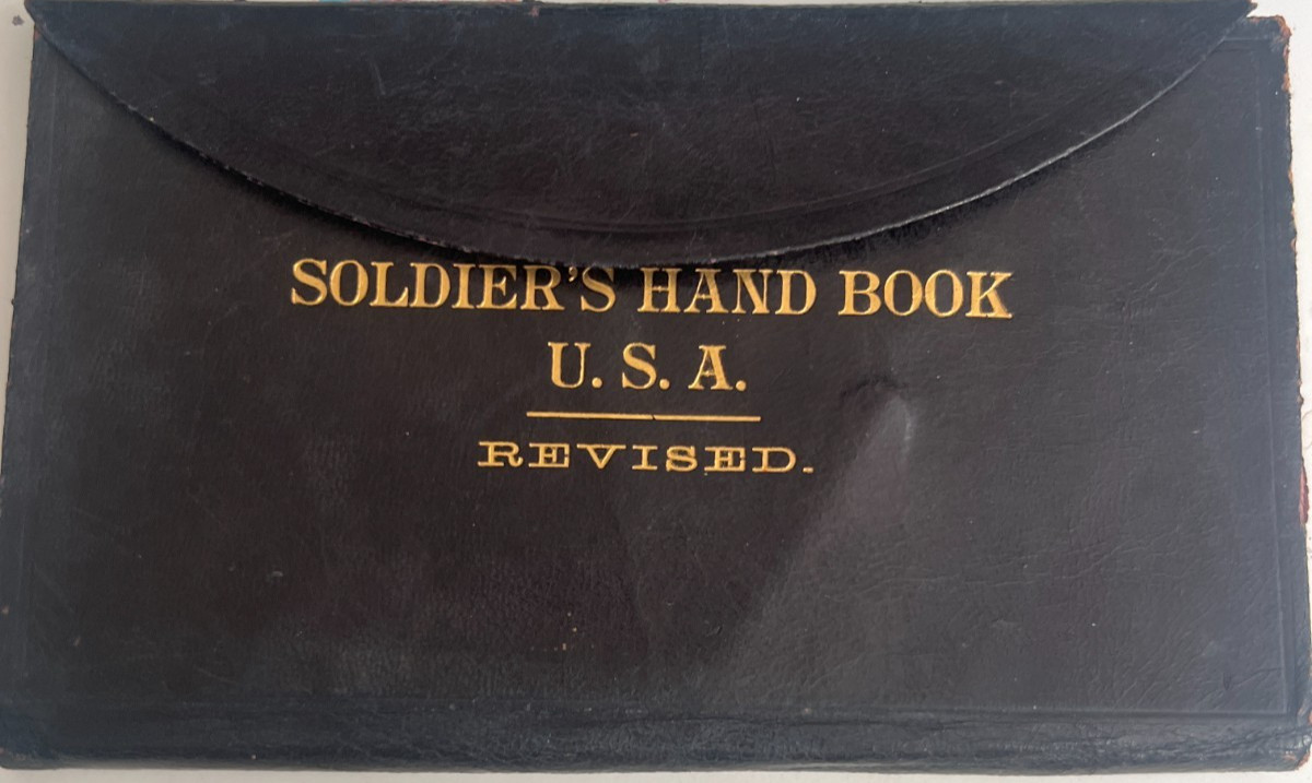 1892 U.S. Army Soldier’s Hand Book George W Lain 16th Infantry Indian Wars