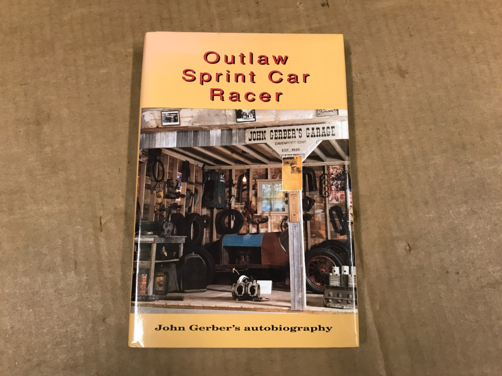 Vintage 1997 Outlaw Sprint Car Racer - John Gerber's Autobiography