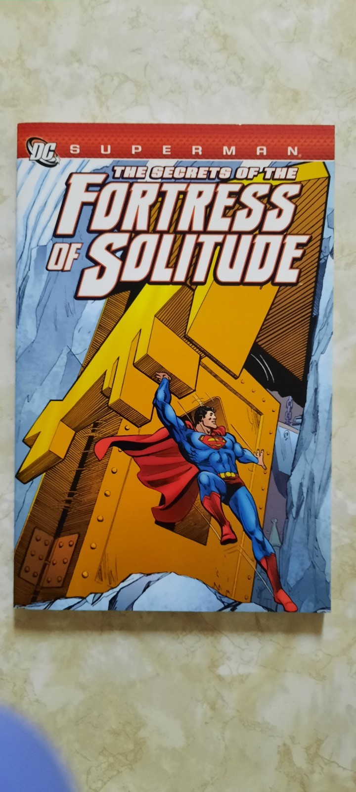Superman: The Secrets of the Fortress of Solitude sc tpb Brand New