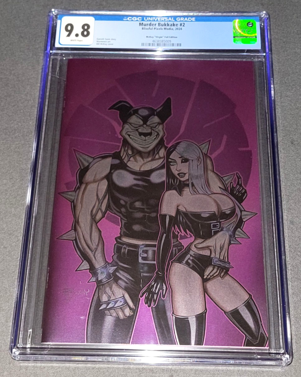 VERY HTF LOW CENSUS BILL MCKAY MURDER BUKKAKE #2 CGC 9.8 VIRGIN FOIL SAFE SHIP