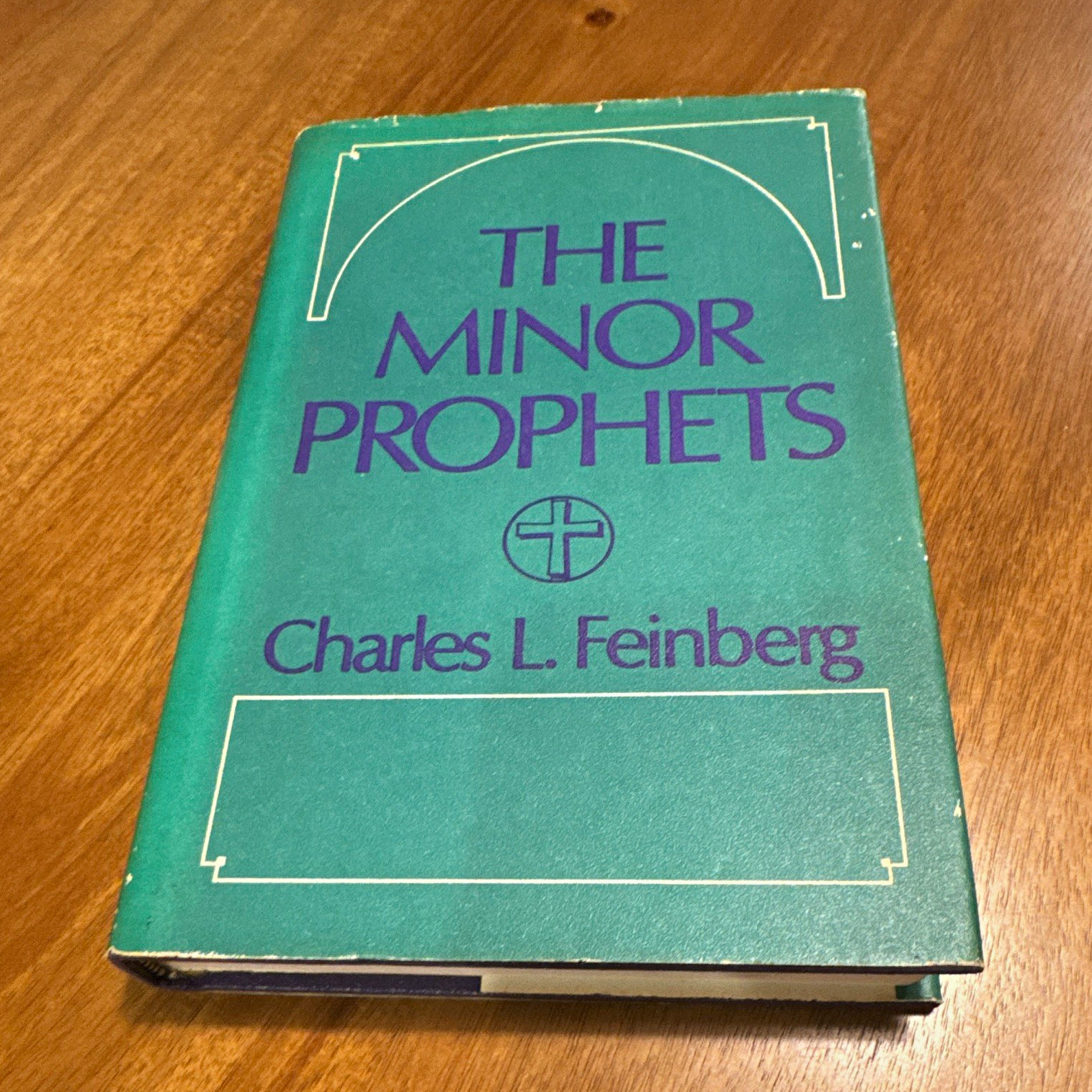 The Minor Prophets - Charles L. Feinberg Hardcover Christianity