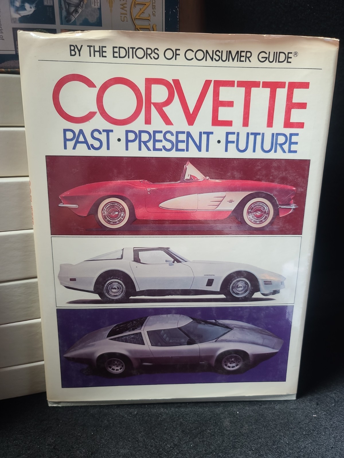 Corvette Past Present Future HC 1982 Consumer Guide Illustrated History Book