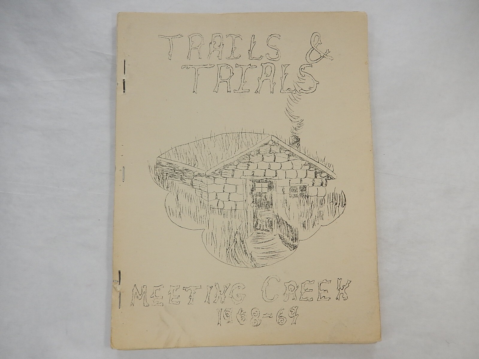 Yearbook, Meeting Creek School, Camrose Alberta, 1969, Trails & Trials, +History