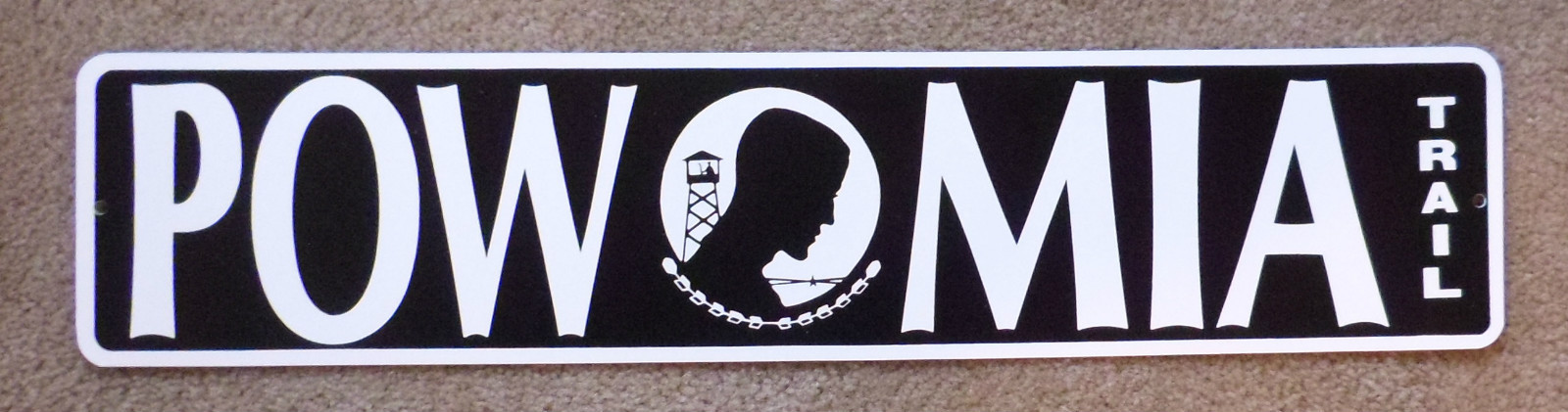 New Plastic Street Sign POW MIA Trail Door Room Decor You Are Not Forgotten