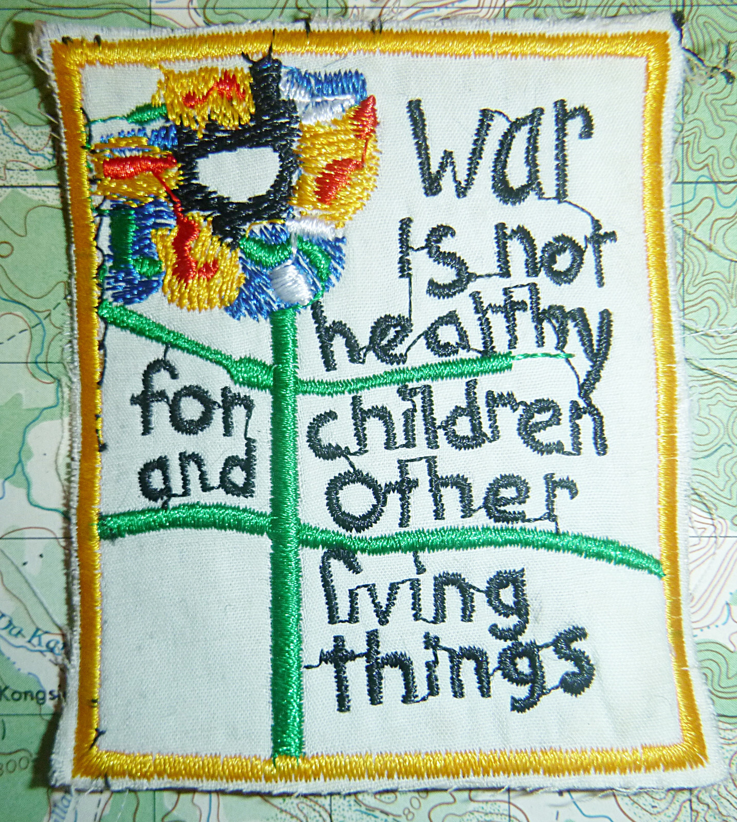Patch - WAR IS NOT HEALTHY FOR CHILDREN - Vietnam War - Flower Power - D.399