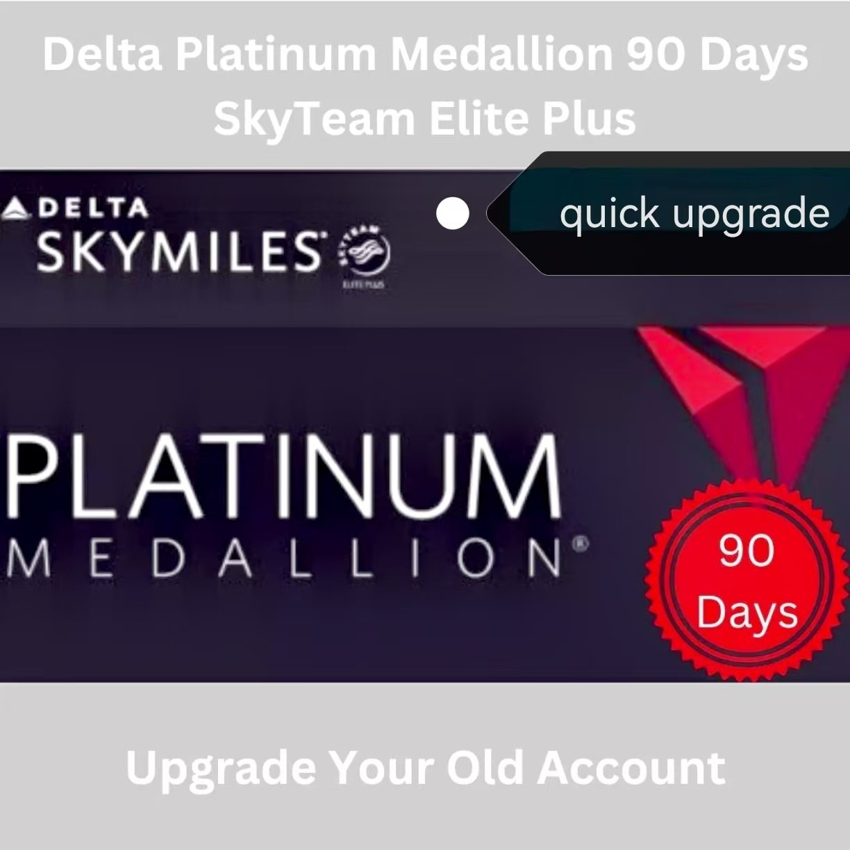 Delta Airlines Platinum Medallion SkyTeam Super Elite upgrade 90 days