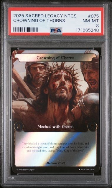 2025 Sacred Legacy NTCS #75 : Crowning of Thorns : Rare Foil : 1E : PSA 8