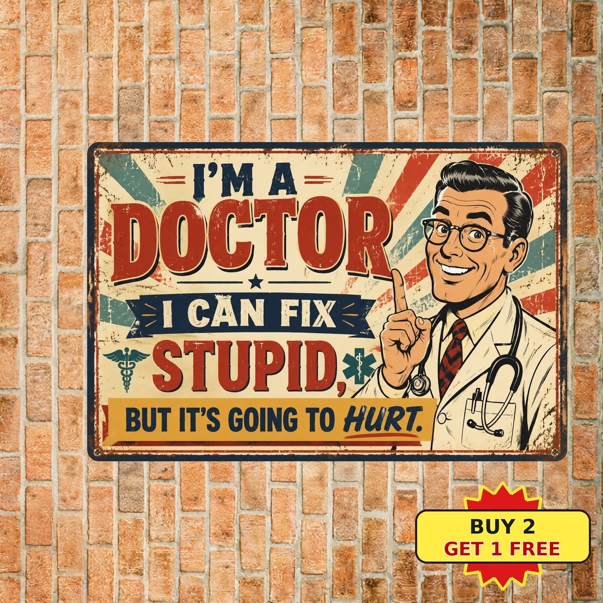 Funny Doctor Humor Retro Medical Clinic Office Desk Novelty Metal Tin Sign 8x12