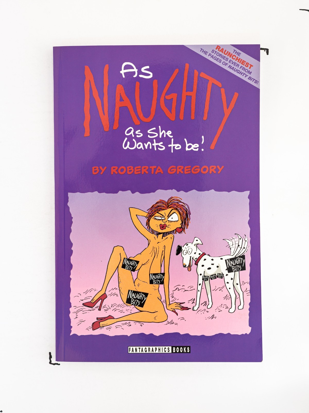 Signed As Naughty As She Wants to Be (Fantagraphics Books July 1995) Near Mint