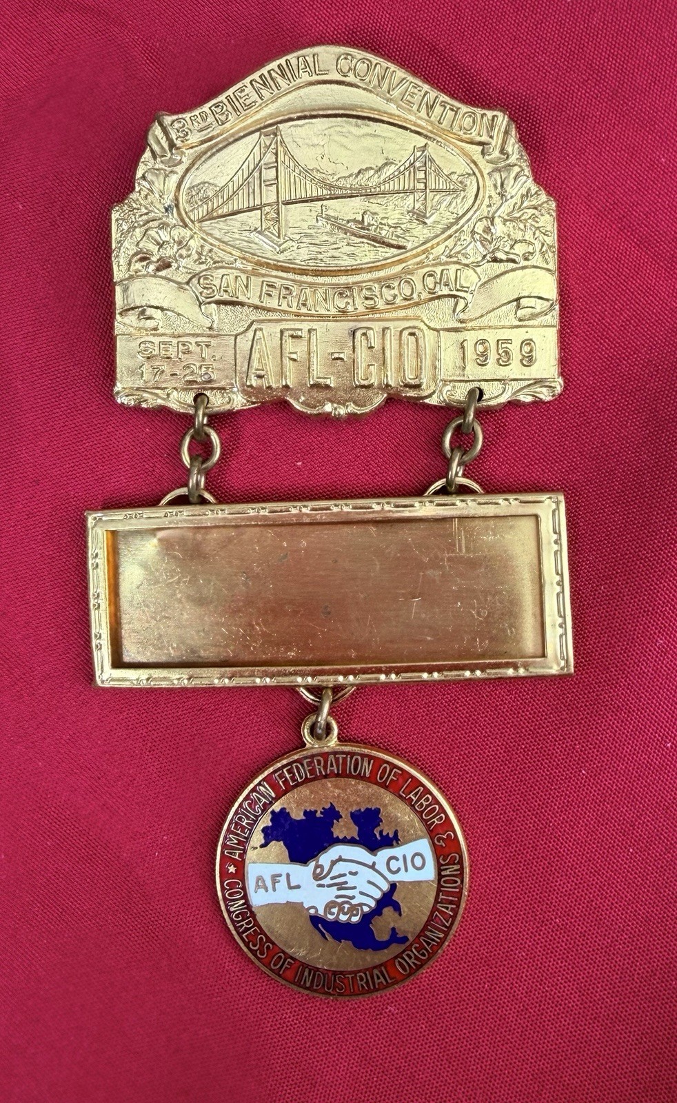 Vtg 1959 AFL-CIO 3rd Biennial Convention Blank Badge San Francisco Bastian Gold