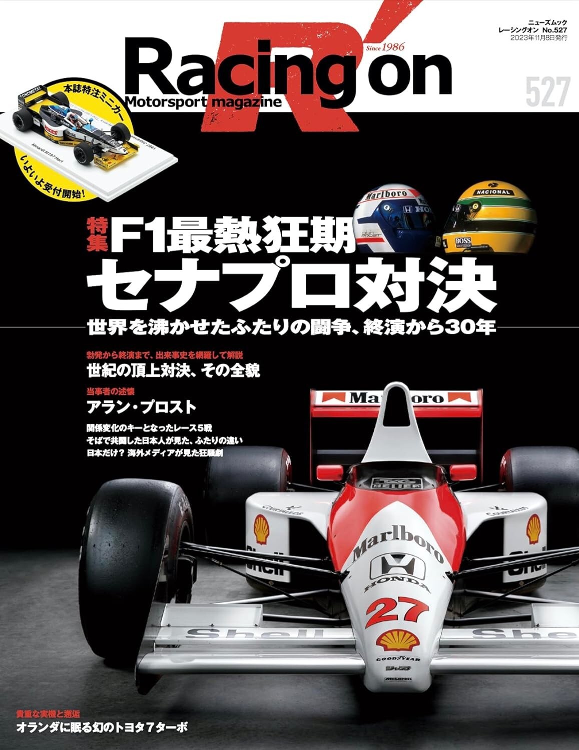 Racing On Vol.527 F1's Most Frenetic Period Senna & Prost VS Motorsport Magazine