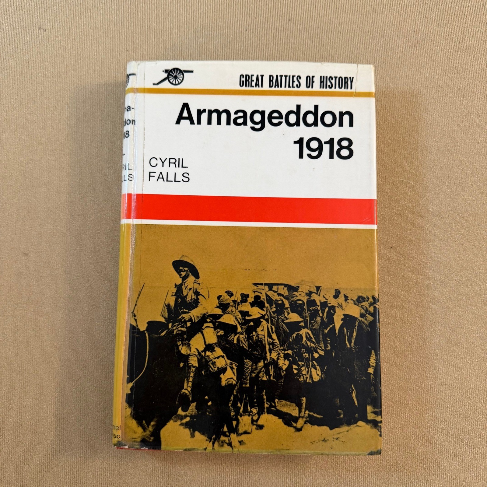 Armageddon 1918 Cyril Falls Great Battles of History WWI 1964 Hardcover Book
