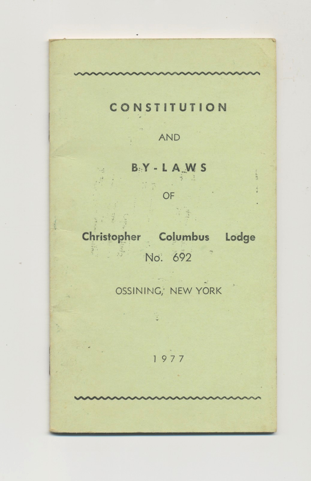 1977 Christopher Columbus Lodge Constitution By-Laws Sons of Italy - Ossining NY