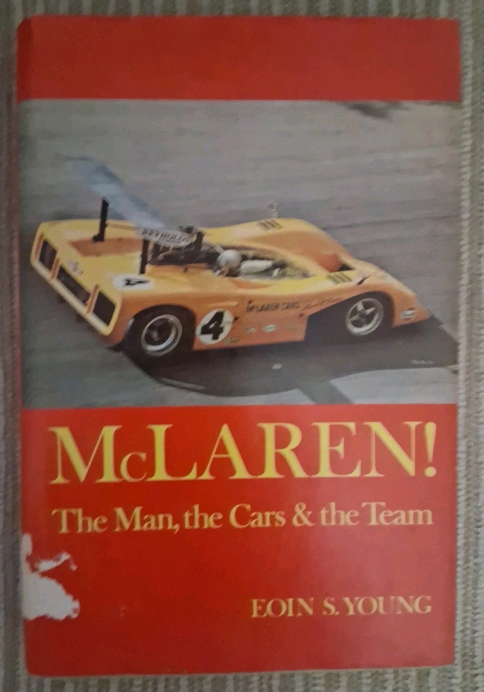 McLaren The Man, the Cars & the Team by Eoin S Young. English Edition HB/DJ