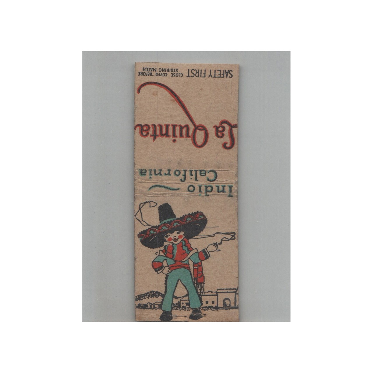 Matchbook Cover 1920s Safety First La Quinta Indio CA No Striker