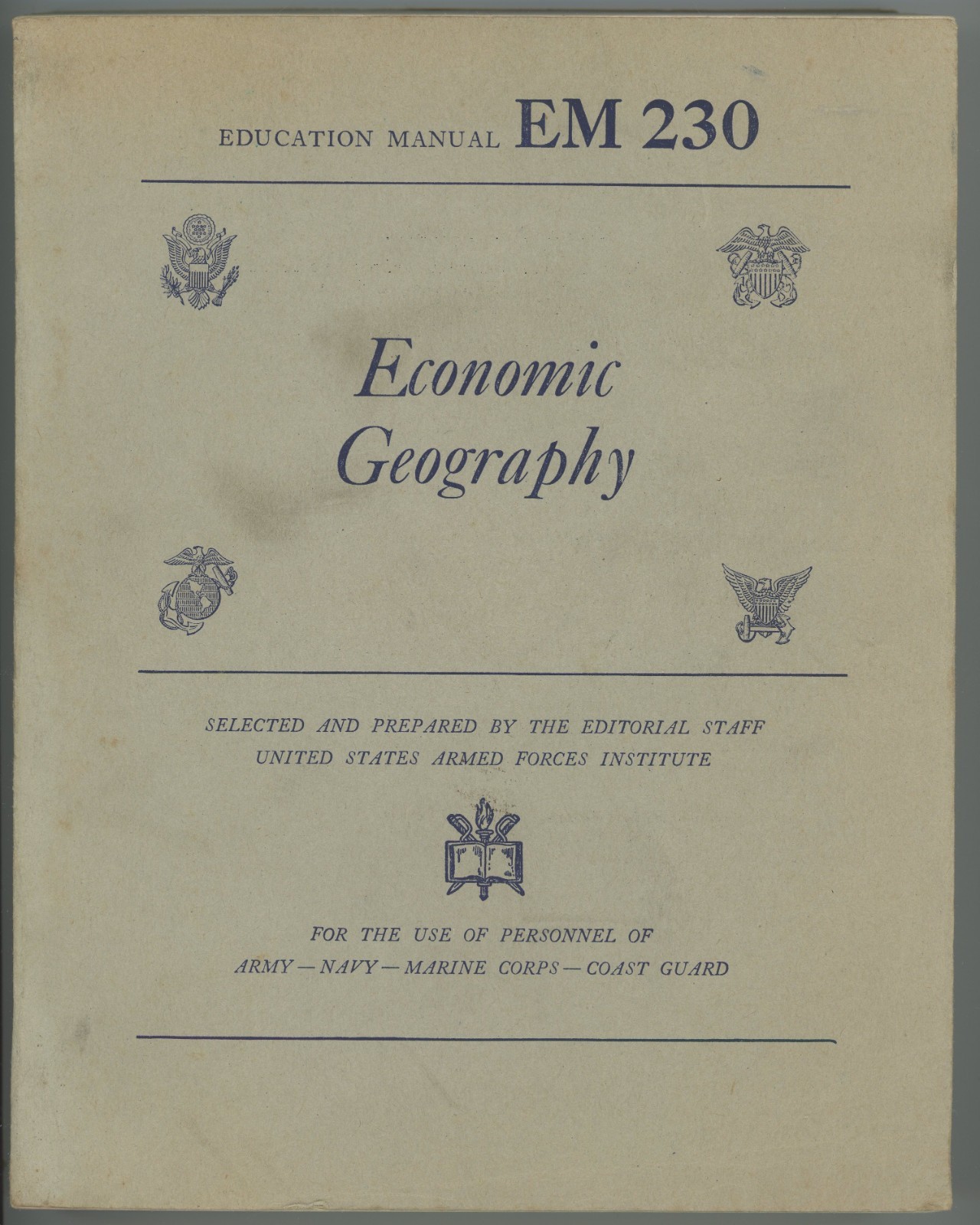 War Department Education Manual EM230 Economic Geography WWII 1944