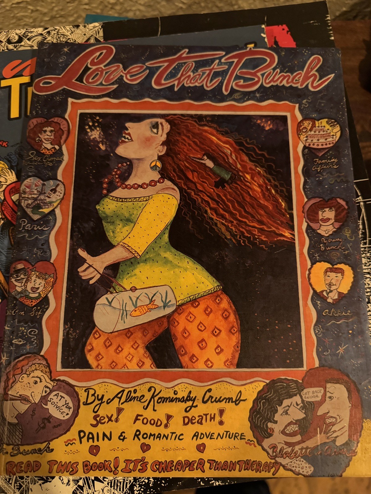 Love That Bunch by Aline Kominsky - Crumb S/N Hardcover #50/250 Robert Crumb.