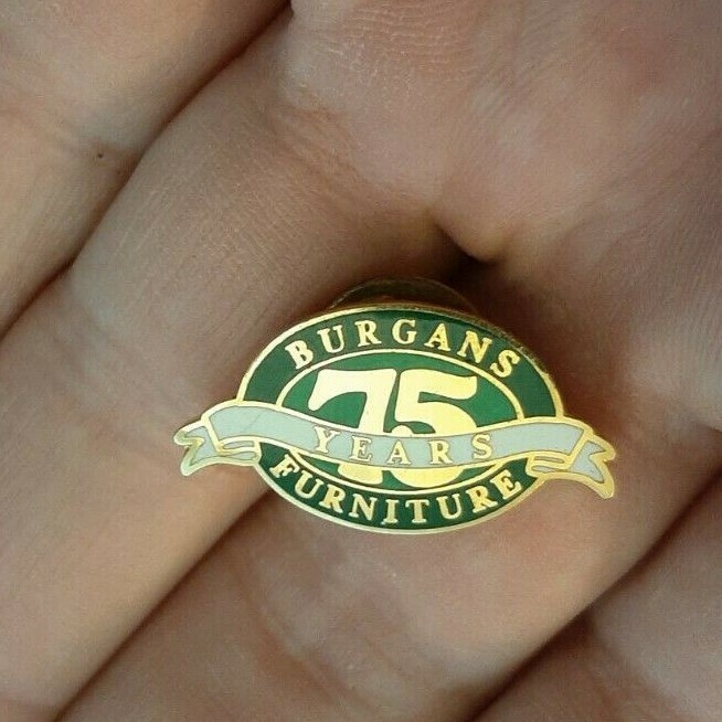 Vintage Burgans Furniture 75 Years Metal Pinback They Had The Greatest Selection