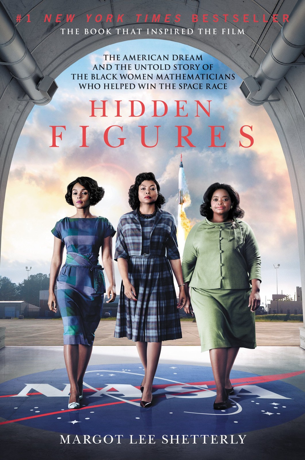 Hidden Figures: The American Dream and the Untold Story of the Black Women Mathe
