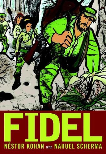 Nestor Kohan Fidel (Paperback)