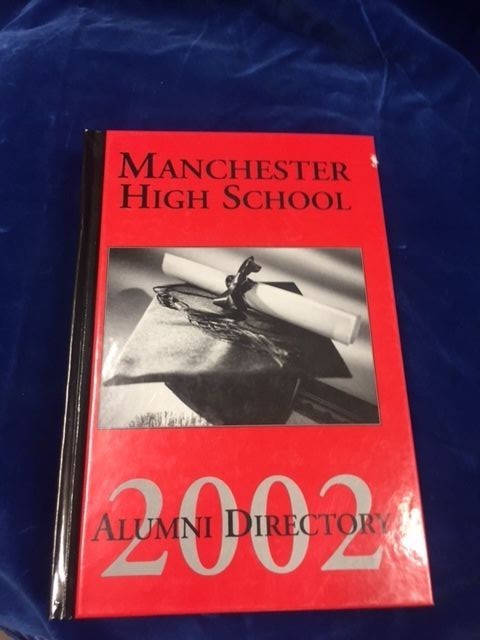 2002 Manchester High School Alumni Directory  Hardcover