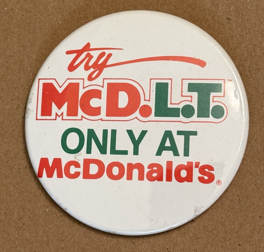 Try McD.L.T. Only At McDonalds Vintage Pinback Button Pin Round Circle Fast Food