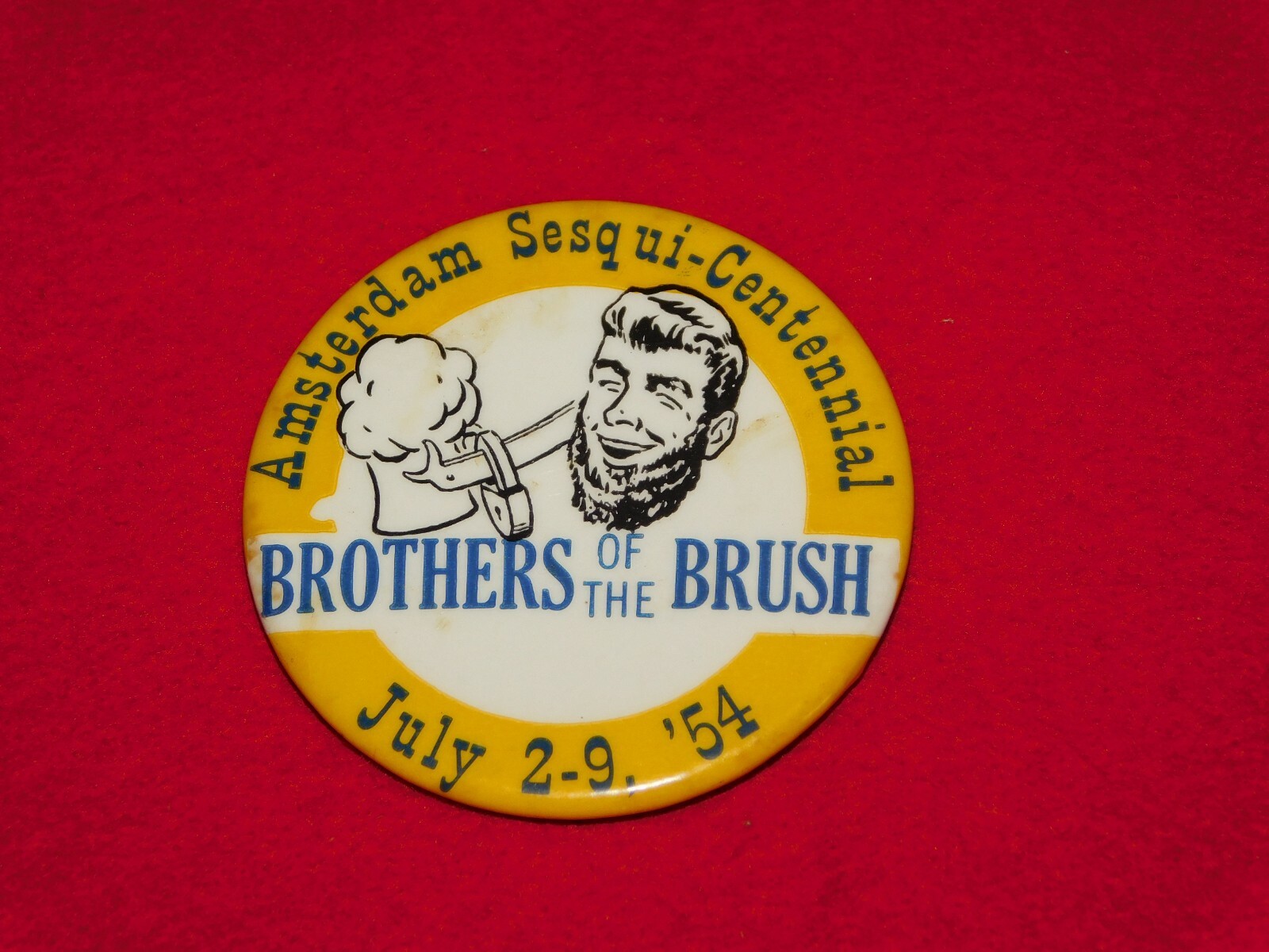 VINTAGE 1954 AMSTERDAM SESQUI-CENTENNIAL BROTHERS of the BRUSH PINBACK BUTTON