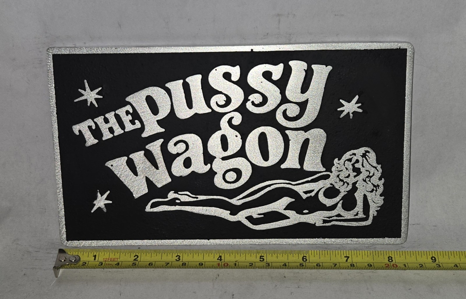 THE PUSSY WAGON  Cast Aluminum Car Club Plaque