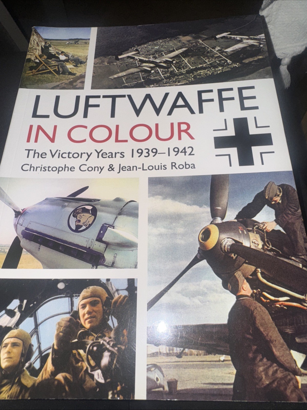 Luftwaffe in Colour: The Victory Years: 1939–1942 Very Nice Great Pictures.