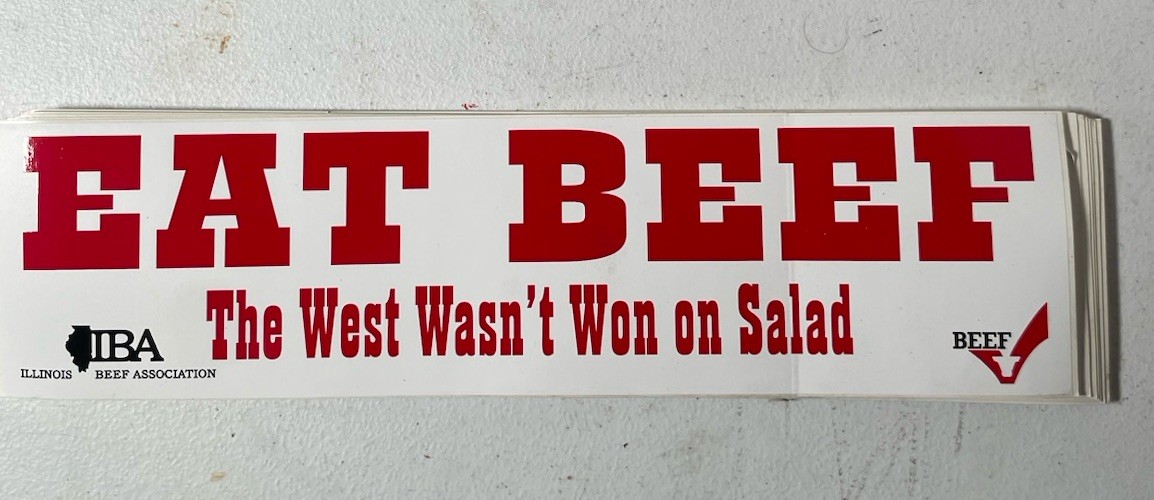 Eat Beef The West Wasn't Won On Salad Bumper Sticker