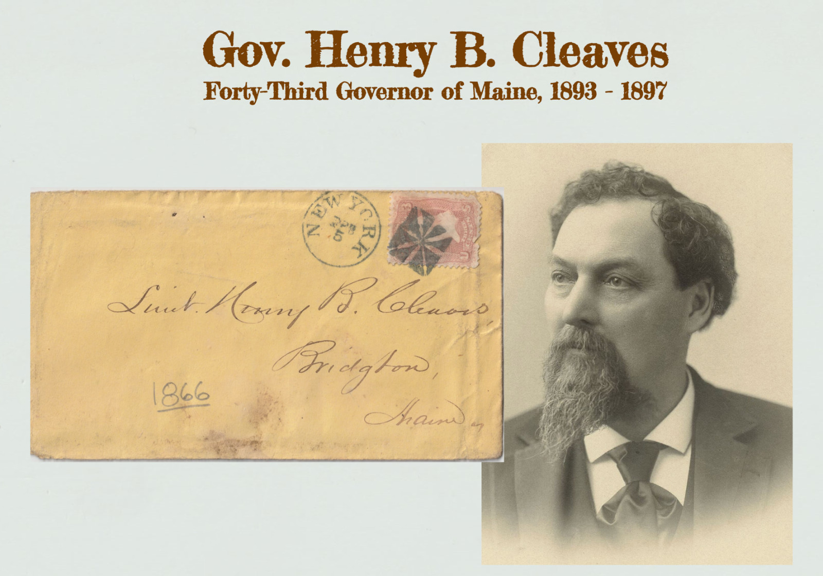 1866 Letter & Cover to Future Maine Gov. Henry B. Cleaves, Civil War Officer