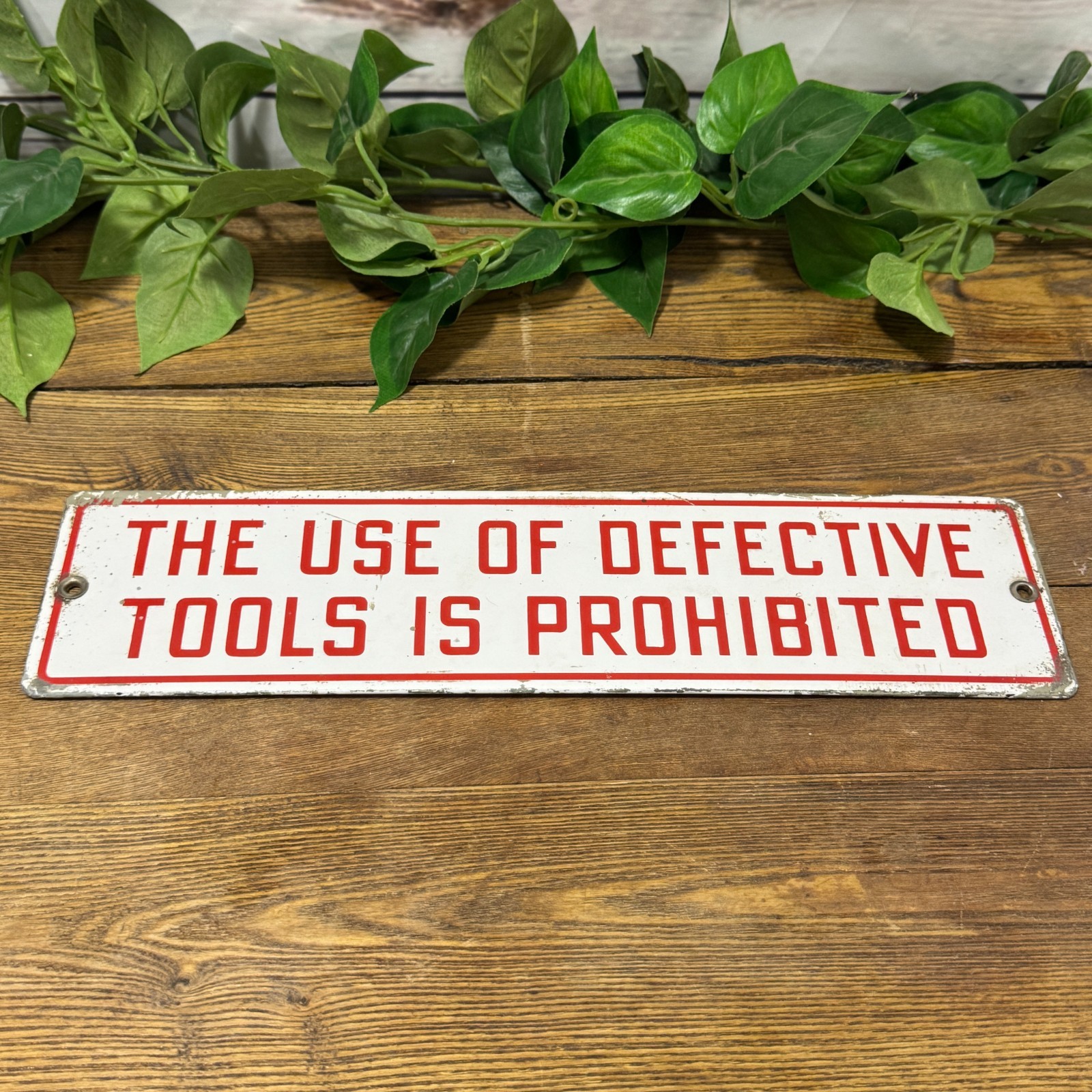 The Use of Defective Tools is Prohibited Sign 3x14