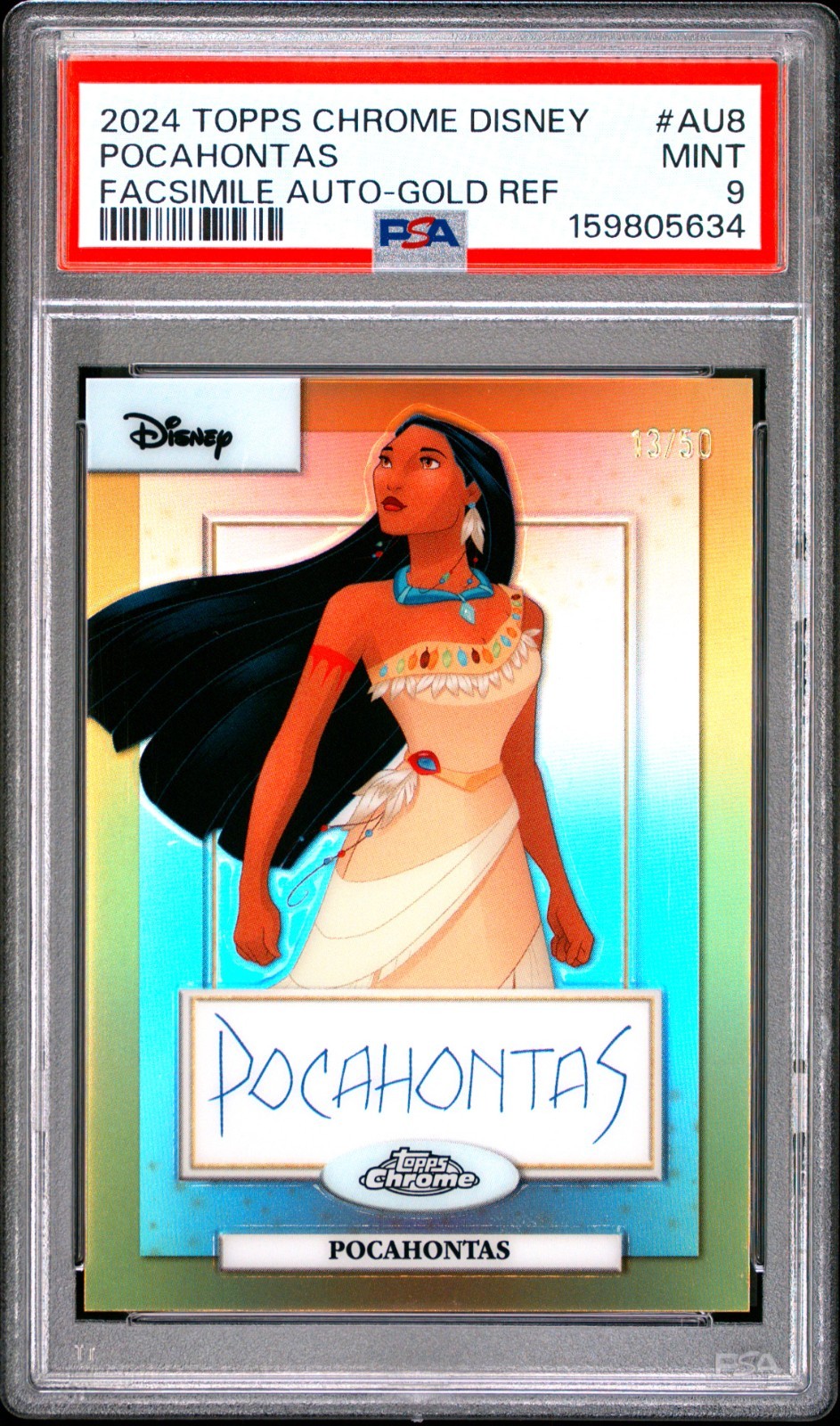 2024 TOPPS CHROME DISNEY  POCAHONTAS FACSIMILE AUTO GOLD PSA 9 #AU8 AU-8