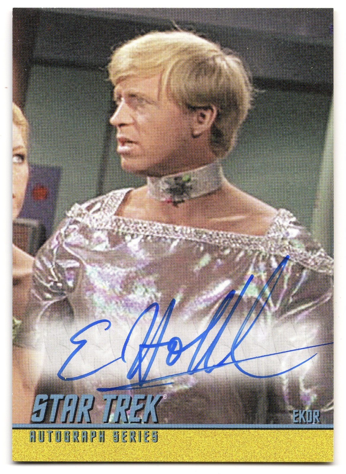 2007 Rittenhouse Star Trek TOS Auto #A182 Erik Holland as Ekor